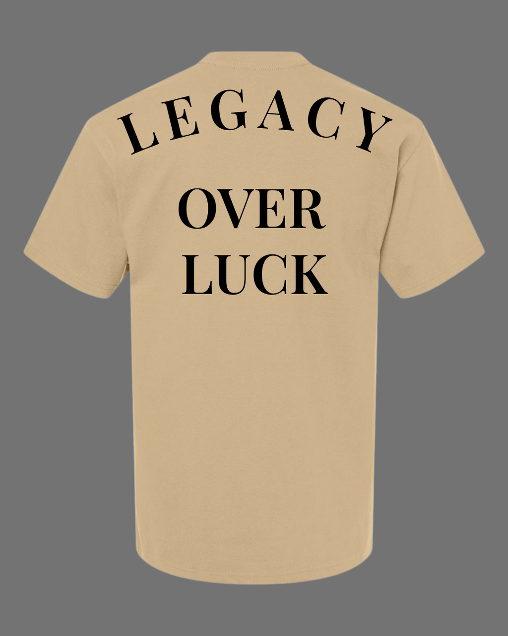 LEGACY OVER LUCK
