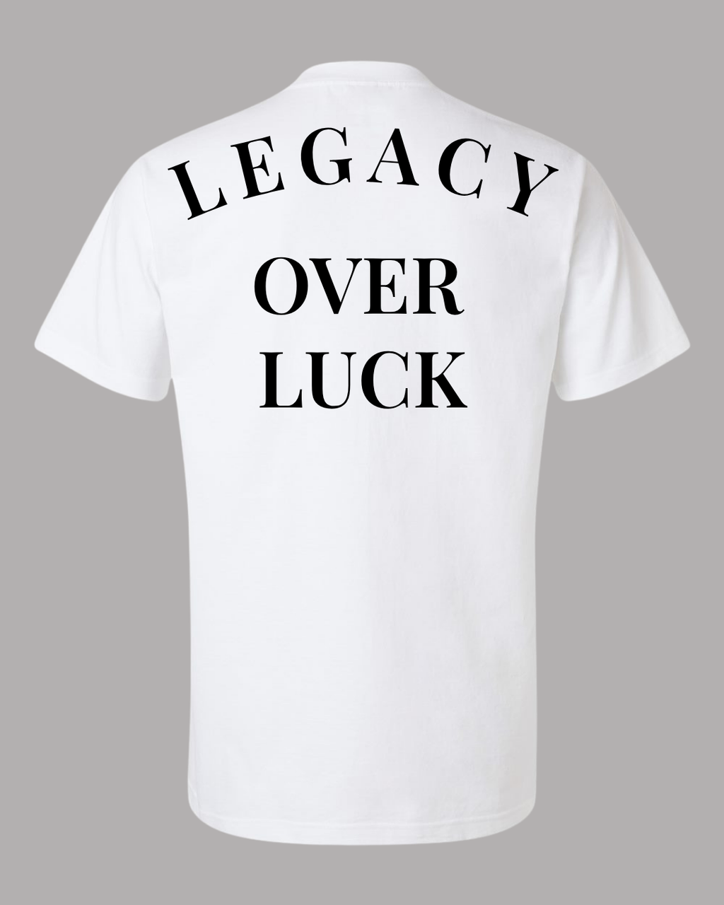 LEGACY OVER LUCK