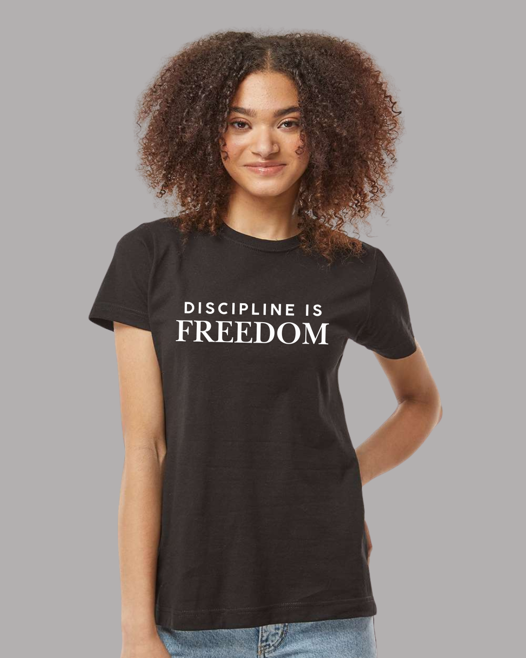 DISCIPLINE IS FREEDOM